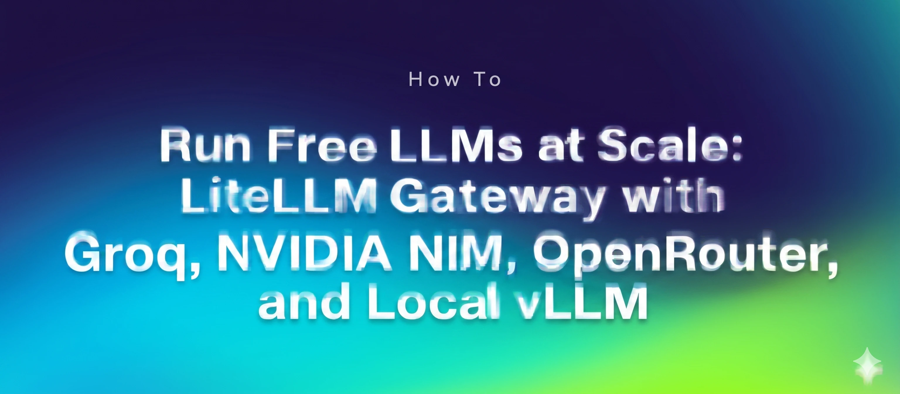 LiteLLM Gateway: Free Cloud & Local LLMs with Automatic Fallback | Groq ...