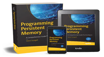 Programming Persistent Memory: A Comprehensive Guide for Developers